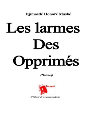 cover image of Les Larmes Des Opprimés
